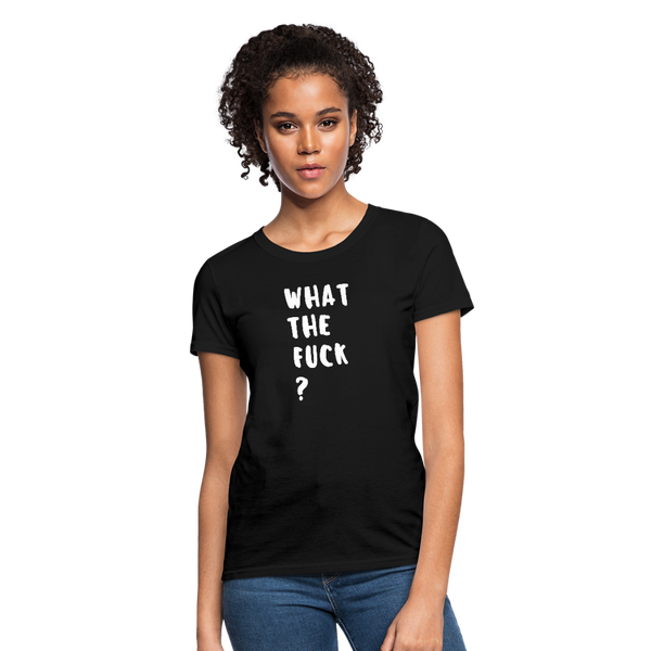 What The Fuck Graphic Women's T-Shirt - black