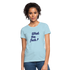 What The Fuck? Text Graphic Women's T-Shirt - powder blue