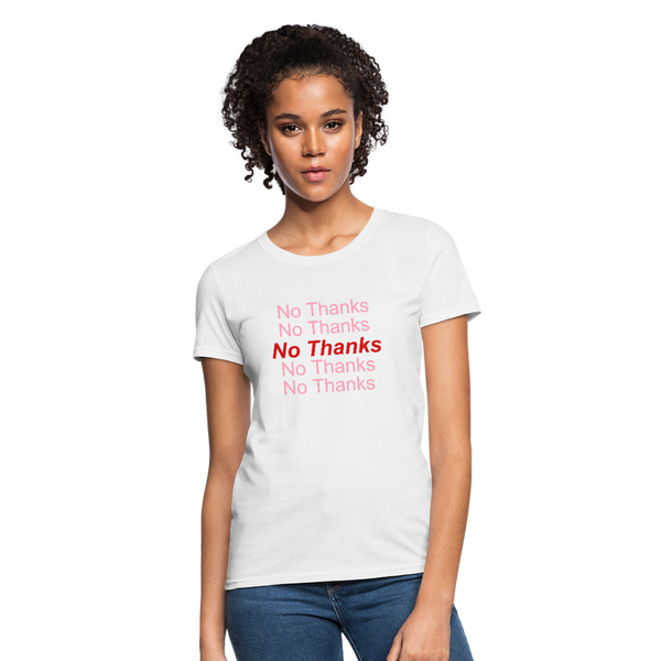 No Thanks Graphic Women's T-Shirt - white
